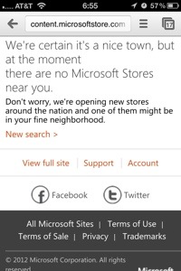 We're certain it's a nice town, but at the moment there are no Microsoft Stores near you.